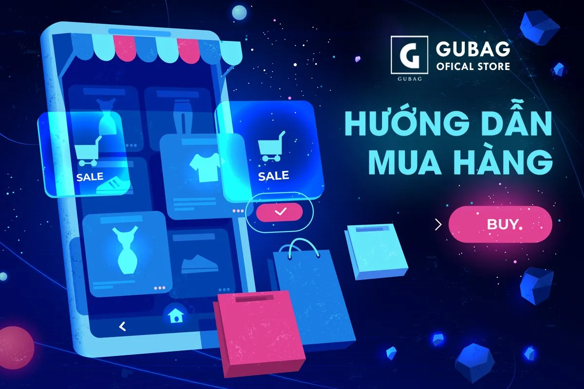 Hướng dẫn mua hàng Gu Bag